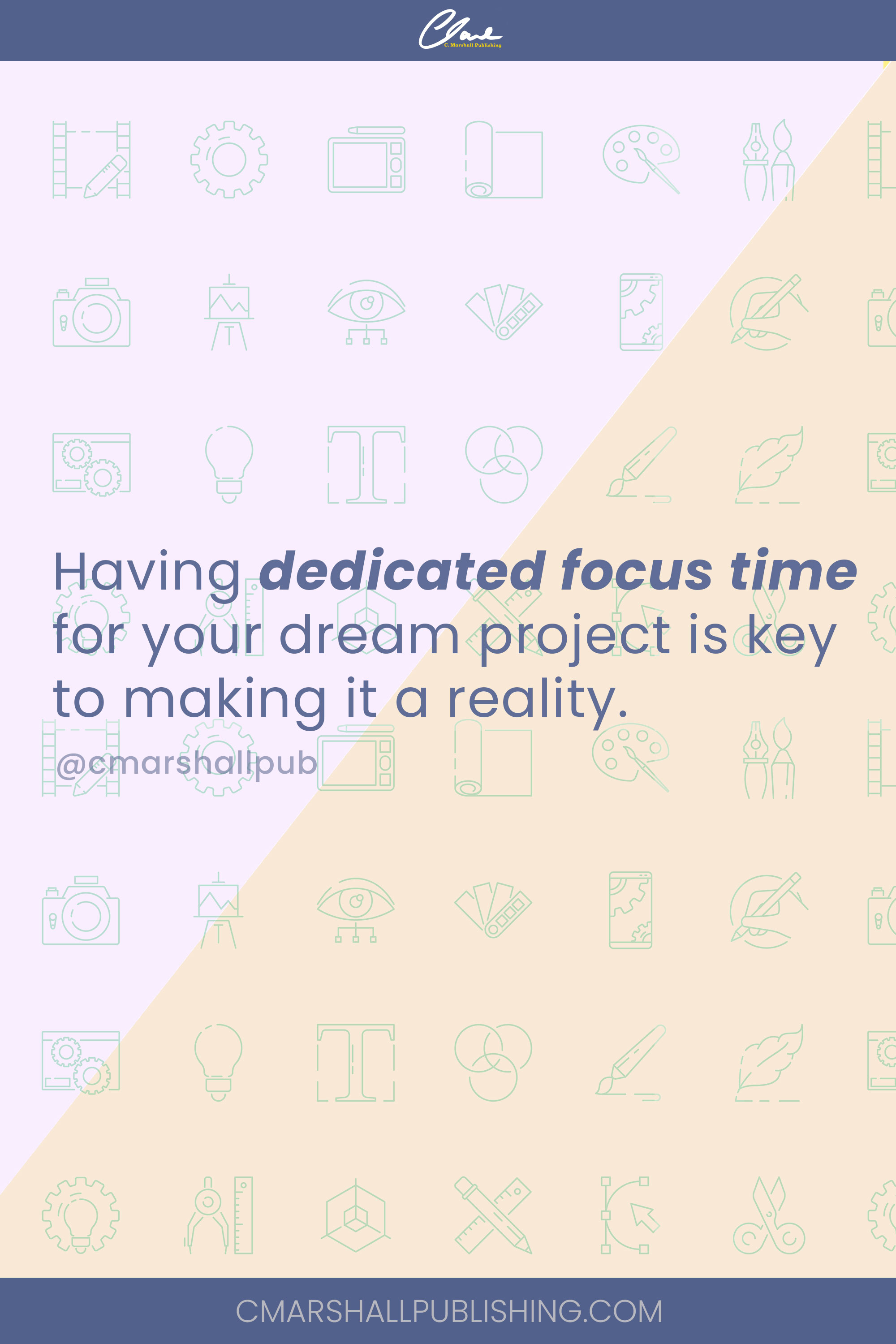 Having dedicated focus time for your dream project is key to making it a reality